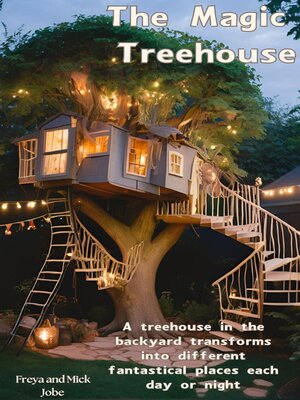 cover image of The Magic Treehouse